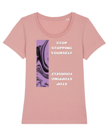 Stop Stopping Yourself2 Canyon Pink