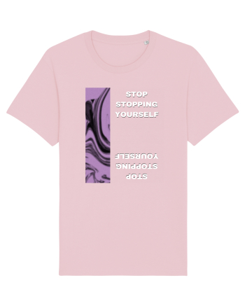 Stop Stopping Yourself2 Cotton Pink