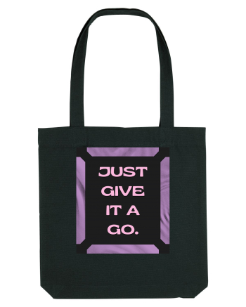 Just Give It A Go2 Black