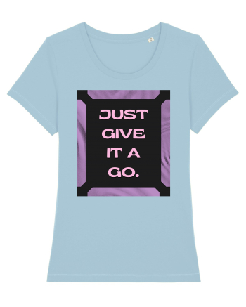 Just Give It A Go2 Sky Blue