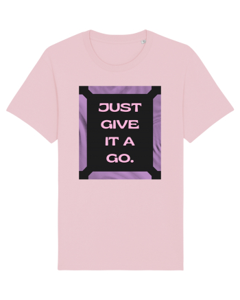 Just Give It A Go2 Cotton Pink