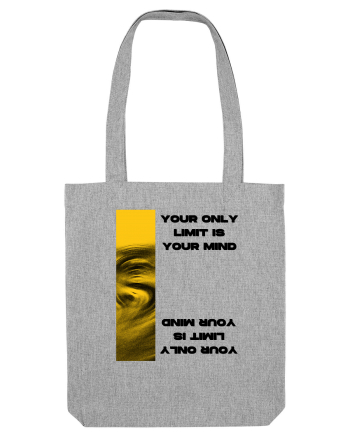 your only  limit is your mind Heather Grey