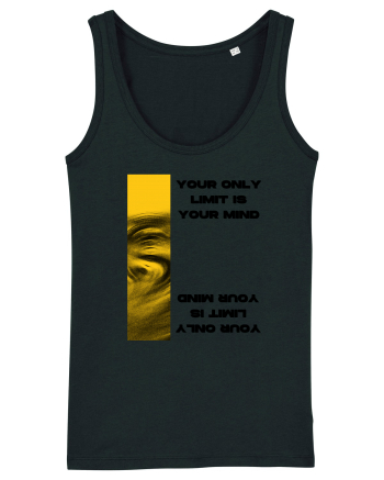 your only  limit is your mind Black