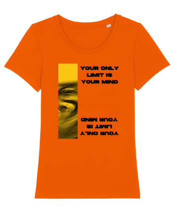 your only  limit is your mind Bright Orange