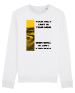 your only  limit is your mind Bluză mânecă lungă Unisex Rise