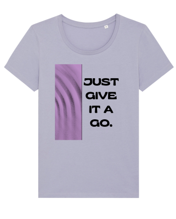 Just Give It A Go3 Lavender