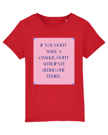 If you don t  make a change ... Red