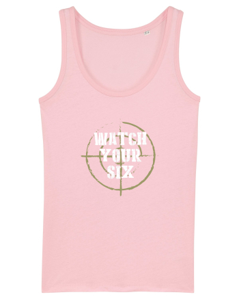 Watch your 6 Cotton Pink