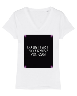 do better if you know you can2 Tricou mânecă scurtă guler V Damă Evoker