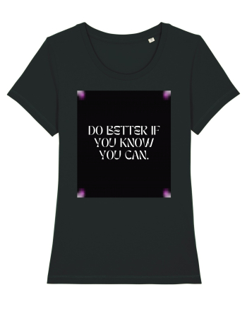 do better if you know you can2 Black