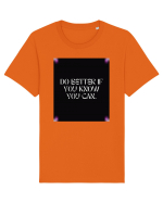 do better if you know you can2 Tricou mânecă scurtă Unisex Rocker