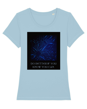 do better if you know you can4 Sky Blue