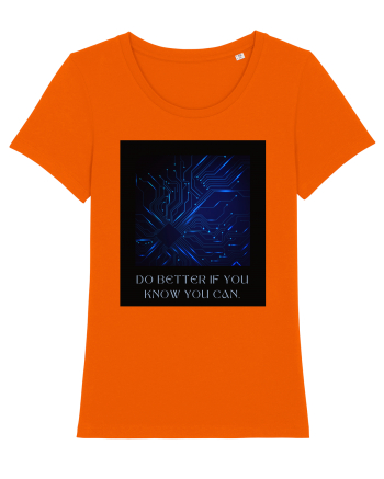 do better if you know you can4 Bright Orange