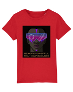 be more powerful than your excuses7 Tricou mânecă scurtă  Copii Mini Creator