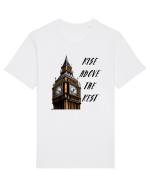 RISE ABOVE THE REST Tricou mânecă scurtă Unisex Rocker