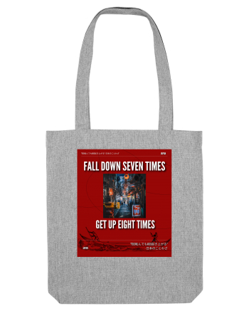 Fall Down Seven Times Get Up Eight Times Heather Grey