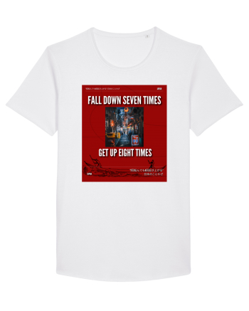 Fall Down Seven Times Get Up Eight Times White