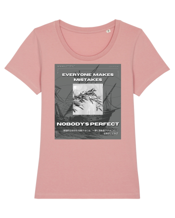 Everyone Makes Mistakes Nobody s Perfect Canyon Pink