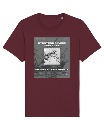Everyone Makes Mistakes Nobody s Perfect Burgundy