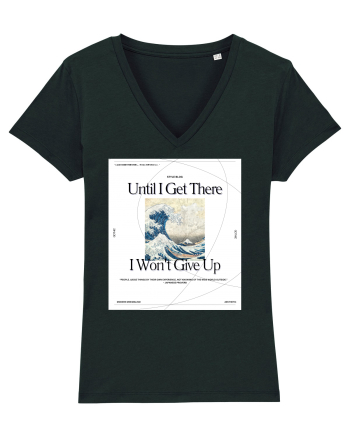 Until I Get There I Won t Give Up Black