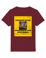 Experience Nature And In Doing So Learn About Yourself Tricou mânecă scurtă  Copii Mini Creator