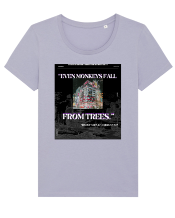 Even Monkeys Fall From Trees Lavender