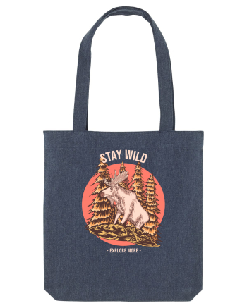 Stay Wild Explore More Midnight Blue