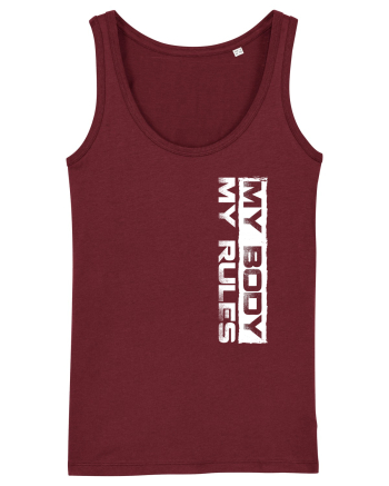 My body My rules Burgundy