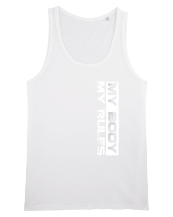 My body My rules White