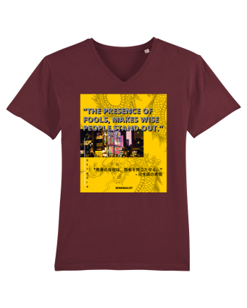 The Presence Of Fools Makes Wise People Stand Out Burgundy