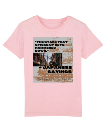 The Stake That Sticks Up Gets Hammered Down Cotton Pink