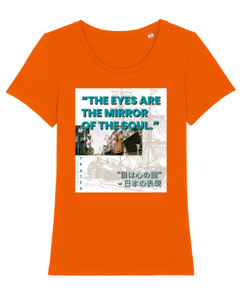 The Eyes Are The Mirrors Of The Soul Bright Orange