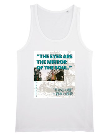 The Eyes Are The Mirrors Of The Soul White