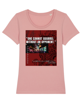 One Cannot Quarrel Without An Opponent Canyon Pink