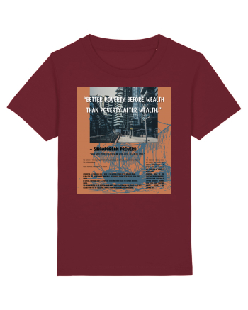 Better Poverty Before Wealth Than Poverty After Wealth Burgundy