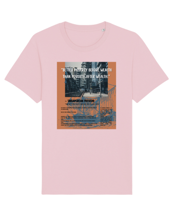 Better Poverty Before Wealth Than Poverty After Wealth Cotton Pink