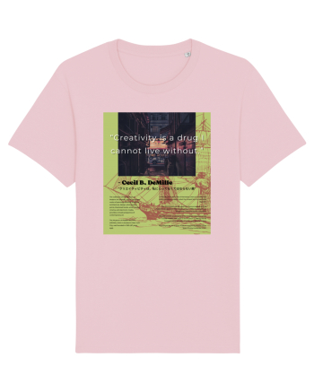 Creativity Is A Drug I Cannot Live Without Cotton Pink