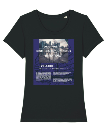 Originality Is Nothing But Judicious Imitation Black