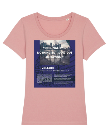 Originality Is Nothing But Judicious Imitation Canyon Pink
