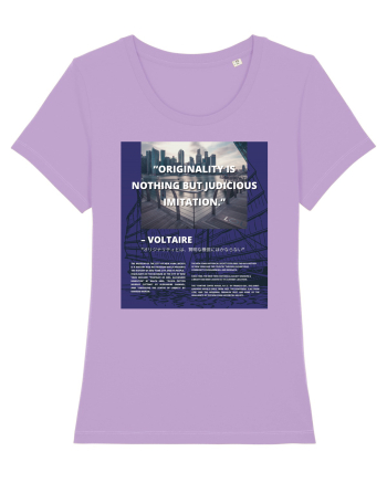 Originality Is Nothing But Judicious Imitation Lavender Dawn