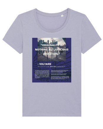 Originality Is Nothing But Judicious Imitation Lavender