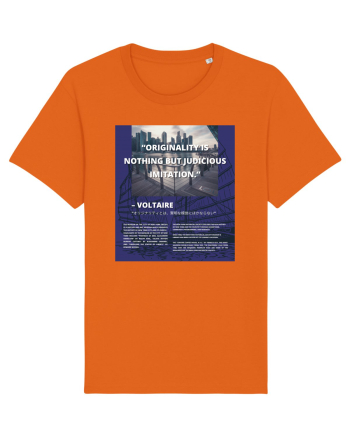 Originality Is Nothing But Judicious Imitation Bright Orange