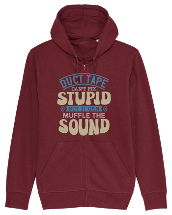 Duct Tape Can't Fix Stupid Burgundy