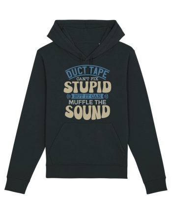 Duct Tape Can't Fix Stupid Black