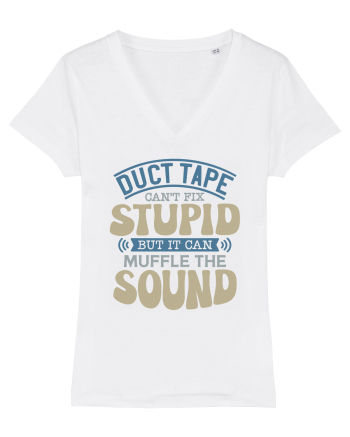 Duct Tape Can't Fix Stupid White