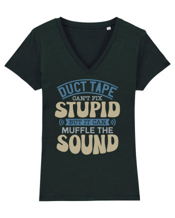 Duct Tape Can't Fix Stupid Black