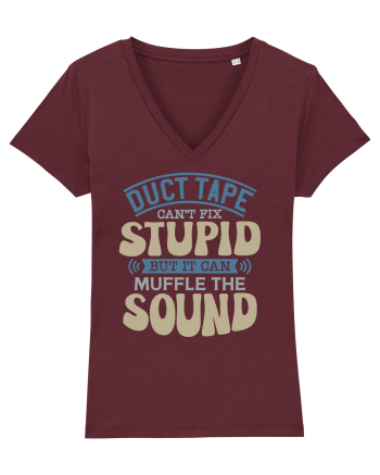 Duct Tape Can't Fix Stupid Burgundy
