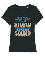 Duct Tape Can't Fix Stupid Tricou mânecă scurtă guler larg fitted Damă Expresser