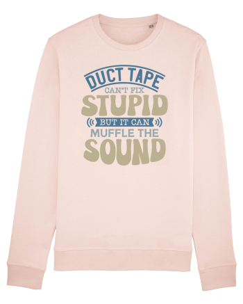 Duct Tape Can't Fix Stupid Candy Pink
