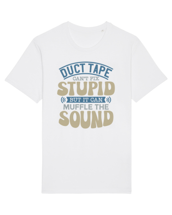Duct Tape Can't Fix Stupid White